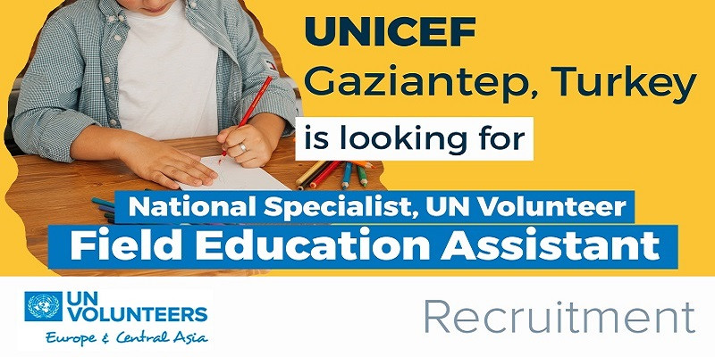 UNICEF Gaziantep “Saha Eğitim Asistanı” ilanı